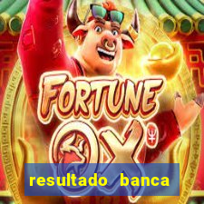 resultado banca caminho da sorte